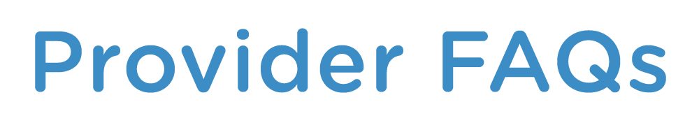 Provider FAQs